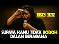 Download Lagu CAK NUN MENCERDASKAN UMAT ISLAM NUSANTARA