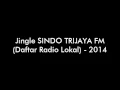 Jingle Sindo Trijaya FM - Daftar Radio Lokal (Hingga Mei 2014).