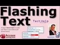 Create Flashing Text in Microsoft Access Forms Using a Timer Event - Blinking Text Box