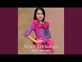 Lagu Kaseh Dak Sampai