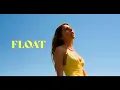 Download Lagu Float - Jada Facer (Official Video)