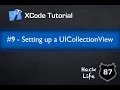 XCode Tutorial - Setting up a Collection View UICollectionView