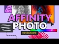 Affinity Photo for Beginners Your Complete Affinity Photo Tutorial
