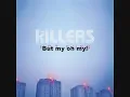 The Killers - Change Your Mind (with lyrics)
