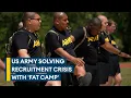 The US Army fat camp helping would-be recruits lose weight