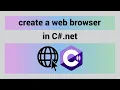 How To Create A Web Browser In C visual studio