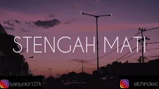 Download STENGAH MATI - RYANJUNIOR x ALPACINO SINAMBOW MP3