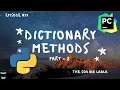 Dictionary Methods Explained Part 2 Python Tutorials For Absolute Beginners In Hindi