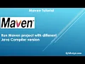 Maven Tutorial - Run Maven project with different Java Compiler version