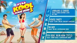 kyaa kool hain hum 3 audio jukebox tusshar kapoor aftab shivdasani u0026 mandana karimi
