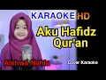 Download Lagu HAFIDZ QUR'AN - Aishwa Nahla Karnadi | KARAOKE HD