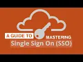 Mastering Single Sign On SSO