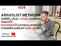 - ArrayList Methods addAll clear clone contains indexOf removeIf retainAll subList toArray