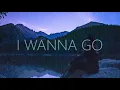 Lagu J4CKO \u0026 Ajax - I Wanna Go (Lyrics)