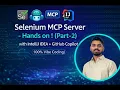 Selenium MCP Server - Hands on Part-2 Using IntelliJ GitHub Co-Pilot