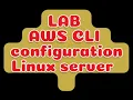 How to configure AWS CLI and Profile configure - Hands on Lab 1