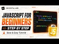 JavaScript for Beginners Step-by-Step Tutorial for Absolute Beginners