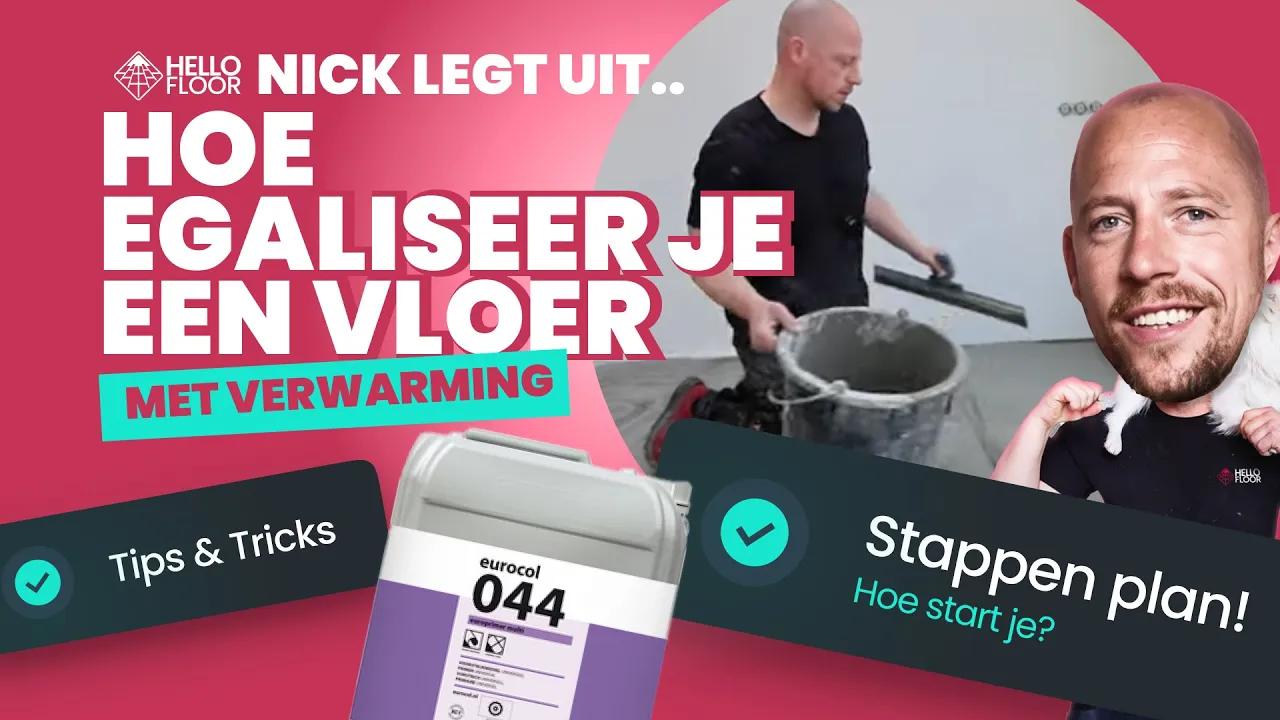 Nick legt uit: hoe egaliseer je een vloer