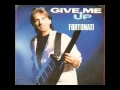 MICHAEL FORTUNATI - Give Me Up (HQ)