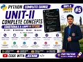 Python Unit II Complete If Else Nested Conditions While Loop For Loop Python Language