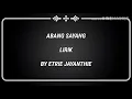 Abang Sayang Etrie Jayanthie Lirik