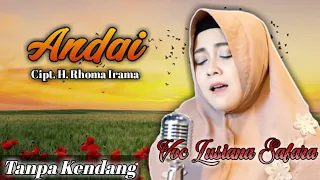 Download Andai - Lusiana safara // Cover tanpa kendang MP3