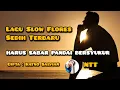 Lagu (NTT)SLOW FLORES SEDIH TERBARU//HARUS SABAR PANDAI BERSYUKUR OFFICIAL MUSIK