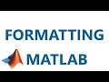 Matlab Formatting Options