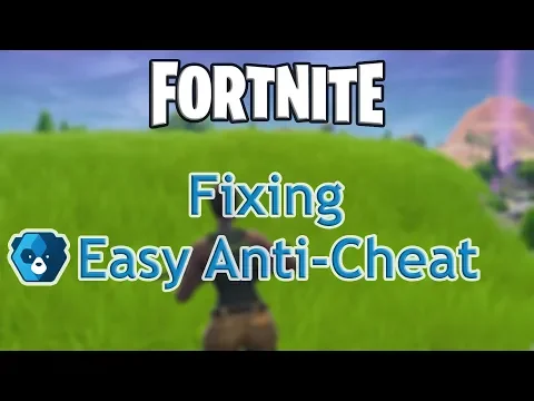 How To Fix Fortnite Easy AntiCheat Error