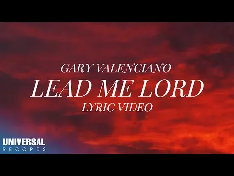 Download MP3 Gary Valenciano - Lead Me Lord (Official Lyric Video)
