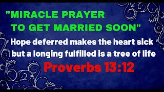 Download Miracle Prayer to Get Married Soon - Prayer to Break the Cycle of Delayed Marriage MP3