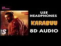 [ 8D AUDIO] Pogaru | Karabuu  | 4K Video Song | Dhruva Sarja | Rashmika Mandanna | Chandan Shetty