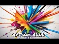 Explore Creativity And Focus - AD And Art