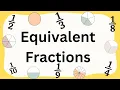 Equivalent Fractions