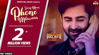 Phone Milawaan (Full Song) Sharry Mann | New Punjabi Song 2018 | White Hill Music