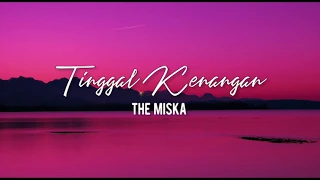 Download TINGGAL KENANGAN - THE MISKA (Cover Lyric Mata Lyric) MP3