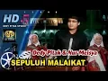 Download Lagu Religi Islami Banyumasan ~ SEPULUH MALAIKAT # Dedy Pitak \u0026 Nur Meisya