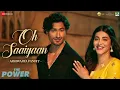 Download Lagu Oh Saaiyaan - Female Lyrical | The Power |Vidyut Jammwal, Shruti H|Aishwarya Pandit|Salim-Sulaiman
