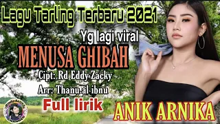 Download Menusa Ghibah-ANIK ARNIKA ||Tarling Terbaru 2021||video lirik MP3