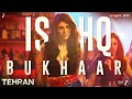 Download Lagu Ishq Bukhaar - Tehran | John Abraham, Elnaaz Norouzi | Tanishk B, Shreya Ghoshal, B Praak, Irshad K