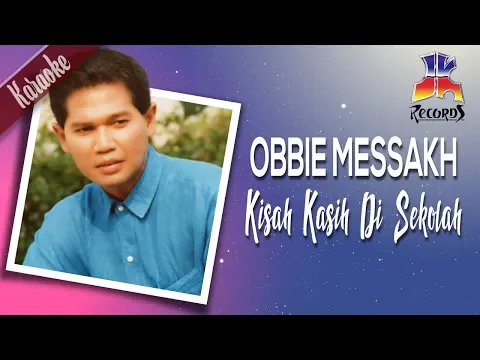 Download MP3 Obbie Messakh - Kisah Kasih Di Sekolah