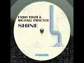 Download Lagu Fabio Tosti \u0026 Michael Procter - Shine (FT's Classic Vocal)