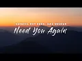 Download Lagu SadBois, ROY KNOX, Jake Neumar - Need You Again (Lyrics)