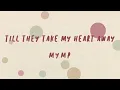 MYMP - Till They Take My Heart Away (Official Lyric Video)