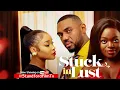 Download Lagu STUCK IN LUST - EDDIE WATSON, OKAWA SHAZNAY, SANDRA OKUNZUWA, ANGEL UNIGWE - LATEST 2023 MOVIE