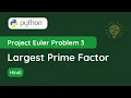 Project Euler Problem 3 - Largest prime factor The Learning Setu