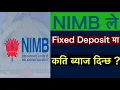 Interest rate in Nepal Nimb Bank Interest Rate Fixed Deposit Interest Rate In Nepal