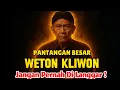 Download Lagu Jangan di Langgar ‼️inilah 5 Pantangan WETON KLIWON yang Bisa Bikin Hidupmu Celaka!