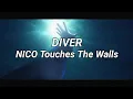 Download Lagu NICO Touches The Walls - Diver 【 Romaji Lyrics 】