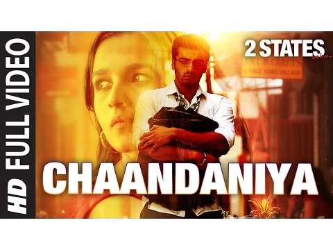 Download MP3 Chaandaniya FULL Video Song | 2 States | Arjun Kapoor | Alia Bhatt